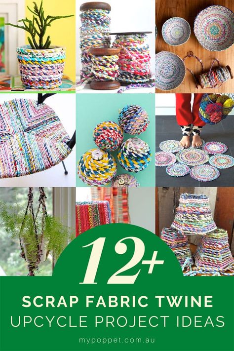 Scrap Fabric Twine Project Ideas to upcycle all those bits of leftover fabric Craft Ideas With Fabric Scraps, Twisted Fabric Twine, Upcycled Fabric Crafts, Making Twine From Fabric Scraps, Scrap Fabric Weaving, Scrap Fabric Twine Projects, Fabric Scrap Twine, Strip Fabric Projects, What To Make With Fabric Twine