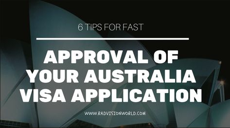 6 Tips That Will Ensure Approval of Your Australian Visa Application https://goo.gl/XtVdAX  #AustralianVisaApplication #AustralianVisa #AustralianImmigrationVisa Australian Visa, Visa Application