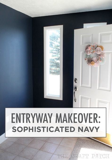 The Craft Patch blog knows how to harness the power of paint! This entryway transformation is just the inspiration you need to make over your space. Bold Entryway Colors, Entryway Wall Color, Navy Blue Entryway, Navy Entryway, Painting Entryway, Dark Blue Feature Wall, Entryway Transformation, Entryway Paint, Entryway Colors