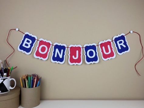 French Teacher Classroom Banner  Bonjour Sign  Gift by ParedPaper France For Kids, French Classroom Decor, France Craft, Paris Themed Birthday Party, Olympic Crafts, Royal Tea Parties, French Crafts, Classroom Banner, Basic French Words