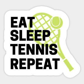 Eat Sleep Tennis Repeat - Tennis Coach - T-Shirt | TeePublic Eat Sleep Tennis Repeat, Tennis Coach, Eat Sleep, The North Face Logo, The North Face, Tennis, Sleep, T Shirts, T Shirt