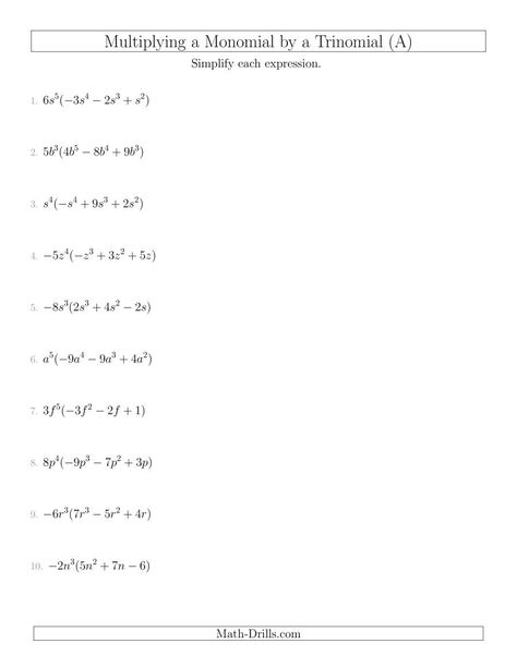 The Multiplying a Monomial by a Trinomial (A) Math Worksheet from the Algebra Worksheets Page at Math-Drills.com. Factoring Trinomials Activity, Dividing Polynomials, Subtraction Facts Worksheet, Factoring Polynomials, Solving Linear Equations, Math Drills, Teaching Algebra, School Algebra, Algebra Worksheets