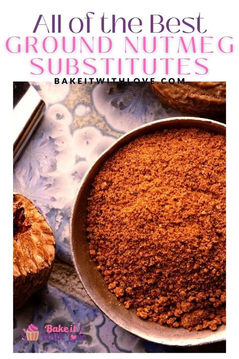 Best nutmeg substitute pin with freshly ground nutmeg in wooden grain bowl and more stone nutmeg around it. Text Header, Substitute Ideas, Nutmeg Oil, Buttermilk Substitute, Garam Masala Spice, Cooking Substitutions, Apple Pie Spice, Baking Recipe, Budget Tips