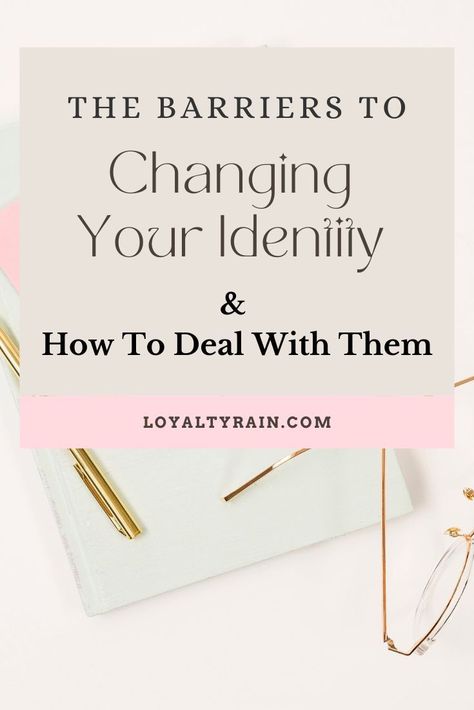 The Barriers To Changing Your Identity Change Identity, Identity Shifting, Identity Shift, Smooth Sailing, Positive Mindset, You Tried, Do Anything, You Changed, Sailing