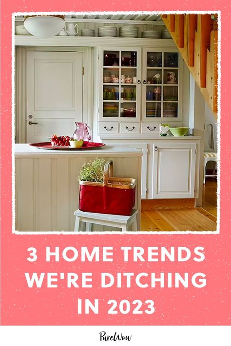 From quaint cottagore kitchens to messy cotton duvets, here are three home trends designers are saying goodbye to in 2023 (plus, what to replace them with). 2023 Cottage Trends, Whats New In Home Decor 2023, Color Trend Home Decor 2023, Home Decor 2023 Ideas, 2023 Furniture Paint Color Trends, Decor Trends 2023 Interior Design, Bedroom Trends 2023 Interior Design, New Trends 2023 Home, 2023 Vintage Decor Trends