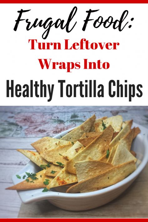 Healthy Tortilla Chips - Using Up Leftover Wraps - Savvy in Somerset How To Use Up Tortilla Wraps, Wrap Chips Tortilla, Uses For Tortilla Wraps, What To Do With Tortilla Wraps, Leftover Tortillas, Recipes Wraps, Healthy Tortilla Chips, How To Make Chips, Healthy Nachos