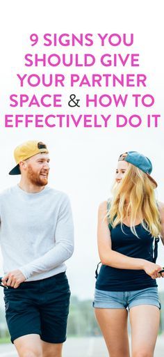 How To Give People Space, How To Give Your Partner Space, How To Give Him Space, Taking Space In A Relationship, How To Give Someone Space, How To Tell Someone You Need Space, Space In A Relationship, How To Accept Yourself, Partner Talk