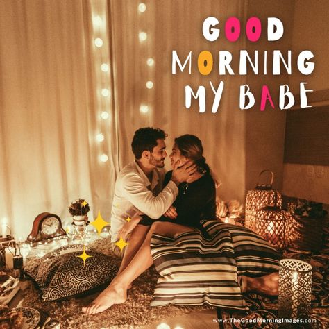 Good Morning Sweetheart Images, Good Morning Babe, Flirting Day, Good Morning Couple, Good Morning Babe Quotes, Morning Couple, Morning Babe, Morning My Love, Good Night Love Pictures