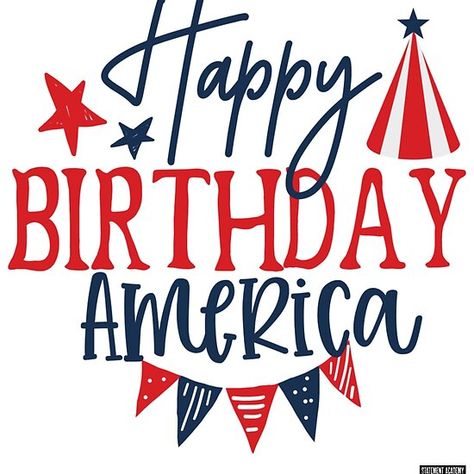 American Flag Party, July Quotes, Happy Birthday America, July Fourth, Pennant Banners, Hat Embroidery, Image List, Happy Independence, Happy Independence Day