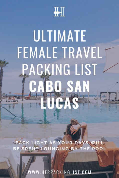 Mexico Packing List Cabo San Lucas, Clothes For Cabo San Lucas, Dresses For Cabo San Lucas, Outfit Ideas For Cabo San Lucas, Week In Mexico Packing List, What To Pack For A Week In Mexico, Packing List For Cabo San Lucas Mexico, Packing For Cabo San Lucas, What To Pack For Cabo San Lucas