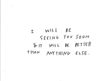 See You Soon Quotes, Loser Monologue, Swimming At Night, Buying Books, Goodbye Quotes, You Are My Forever, Quotes About Love And Relationships, Love Actually, See You Soon