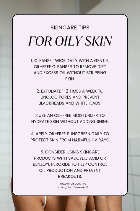 Facial Care For Oily Skin, Oily Dry Skin Care Routine, Tips For Oily Face, Skin Care Routine For Oily Skin And Acne, Skin Care For Oily Skin And Acne, Oily Skin Care Routine Homemade, Pustules Acne, Facial For Oily Skin, Acne Reduce