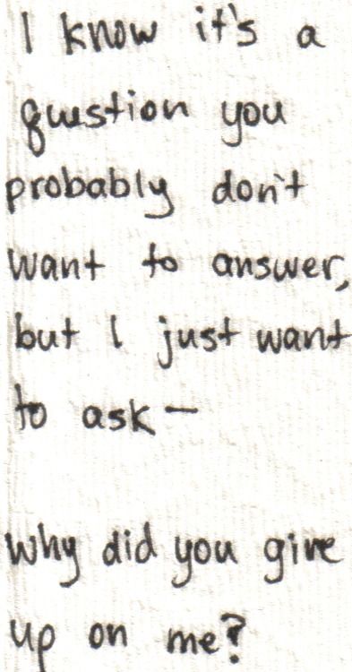 Brutal Honesty, Heart Break, Emotionally Unavailable, A Question, You Gave Up, What’s Going On, Lyric Quotes, Beautiful Words, Relationship Quotes