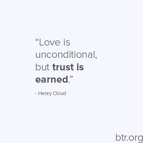 "Love is unconditional, but trust is earned."⠀ - Henry Cloud Trust Is Earned, Love Is Unconditional, Cloud Quotes, Earn Trust, Henry Cloud, Giving Quotes, Trust Quotes, Love Quotes For Her, Life Words