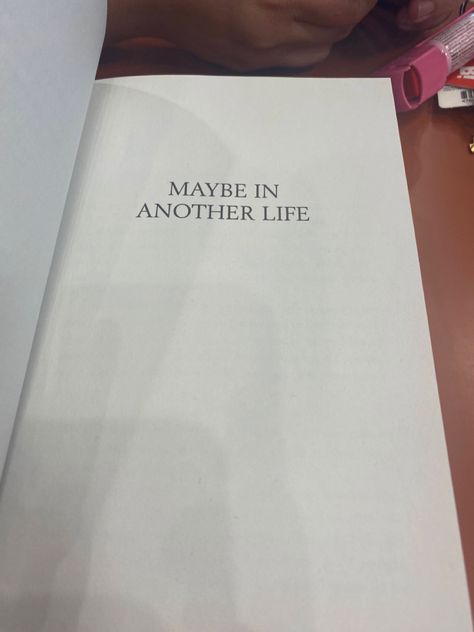 maybe in another life Maybe In Another Life, In Another Life, We Are Together, Book Reader, Love Notes, Cover Letter, Universe, Cards Against Humanity, Mindfulness