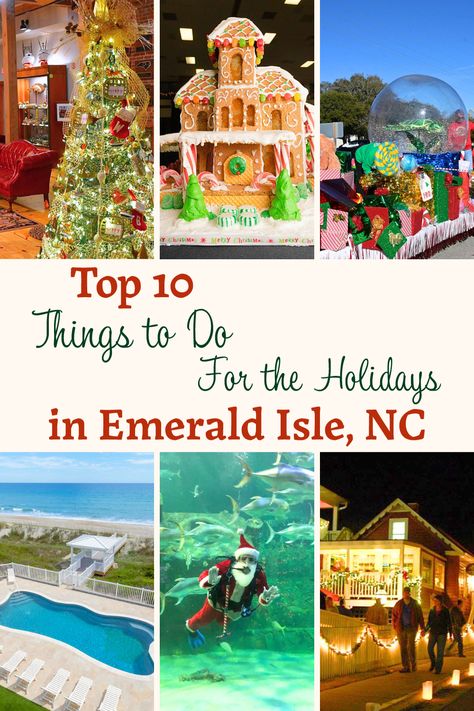 Top 10 Things to Do for the Holidays in Emerald Isle, NC | Emerald Isle Realty Emerald Isle North Carolina, Cozy Beach Cottage, Emerald Isle Nc, Potted Christmas Trees, Visit Santa, Christmas Parade, Winter Getaway, Emerald Isle, Sand Castle