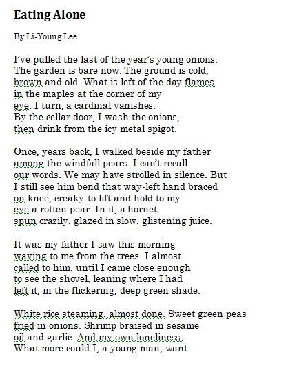 "Eating Alone" by Li-Young Lee Eating Poetry, Poetry About Eating, Single And Lonely, Poem About Loneliness, A Poem About Loneliness, Famous Poems About Loneliness, Poetry Tea, Prose Poetry, Poem A Day