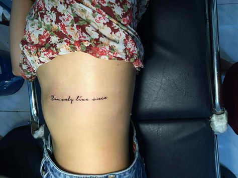 You only live once You Only Live Once Tattoo, Only Live Once, Tattoo You, Tattoo Quotes, Tatting, Tattoo Ideas, Tattoos