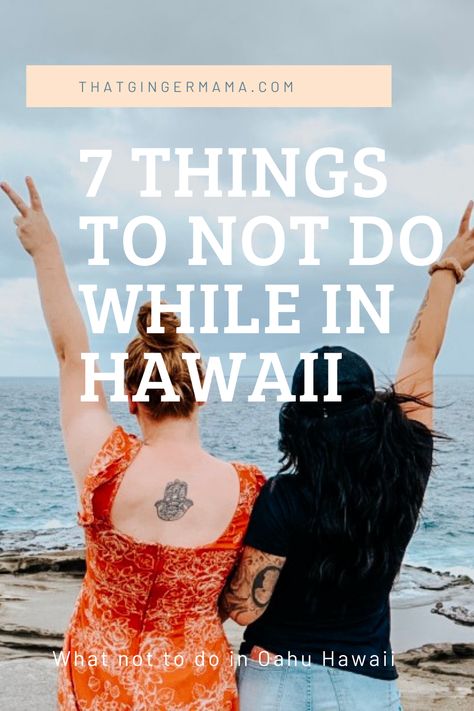 Planning a trip to Hawaii is a lot of work. There are a million activities that you could spend your time doing. These are my top seven things to NOT do on your precious island vacation. #hawaii #oahu #tourist #tripplanning #travel #traveltips Best Time Of Year To Go To Hawaii, Oahu Trip Planning, Hiking In Oahu Hawaii, Hawaii Excursions, Things To Do In North Shore Oahu, Best Snorkeling In Oahu, Hawaii Cruise, Things To Do In Hawaii, Vacation Hawaii