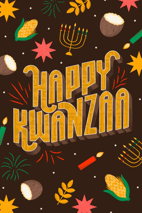 #greetingcard #teenart #kwanzaa #wallpaper Fun typography piece complemented with Kwanzaa-themed illustrations. Kwanzaa Wallpaper, Fun Typography, Themed Illustrations, Happy Kwanzaa, Teen Art, Kwanzaa, Feel Inspired, Greeting Card, Typography