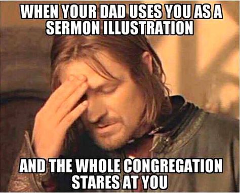 for all the pastor's kids out there Baptist Humor, Sermon Illustrations, Church Memes, Church Humor, Jesus Memes, One Does Not Simply, Christian Jokes, Mood Of The Day, Christian Humor