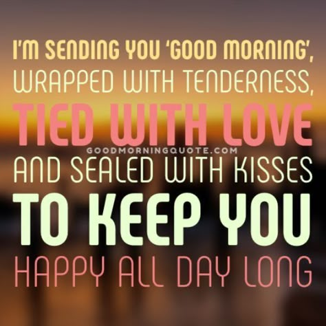 Have a wonderful day 🤗 Be safe...if u go out plz take all the precautions. Try not to go out. Take care. Miss u and love you ❤️ Good Morning Handsome Quotes, Good Morning For Him, Romantic Good Morning Quotes, Morning Handsome, Good Morning Handsome, Quotes Good Morning, Good Morning Quotes For Him, Positive Good Morning Quotes, Love Birthday Quotes