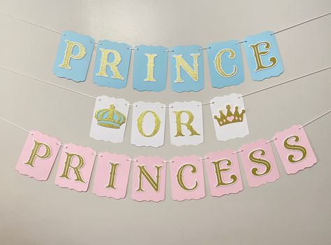 "PRINCE OR PRINCESS GENDER REVEAL BANNER  *Pennants measure 4.5\" x 6\" *letters popped up for added dimension *Crown and tiara also have dimensional features **pre-strung on 2mm satin cord" Cinderella Gender Reveal, Sleeping Beauty Gender Reveal, Trucks Or Tiaras Gender Reveal, Prince Or Princess Gender Reveal Ideas, Princess Or Prince Gender Reveal, Gender Reveal Banner Ideas, Prince Or Princess Gender Reveal, Gender Reveal Prince Or Princess, Disney Gender Reveal