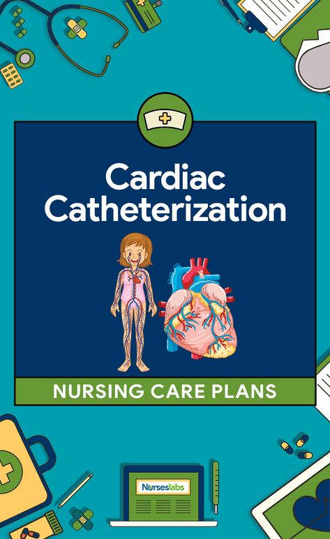 4 Cardiac Catheterization Nursing Care Plans