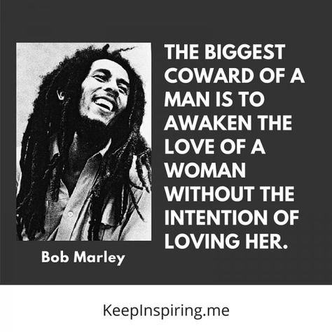 Inspirational Bob Marley Quotes - mother2motherblog Coward Quotes, Bob Marley Love Quotes, Best Bob Marley Quotes, Spongebob Quotes, Rastafarian Culture, Marley Quotes, Bob Marley Pictures, Tupac Quotes, Creative Quotes