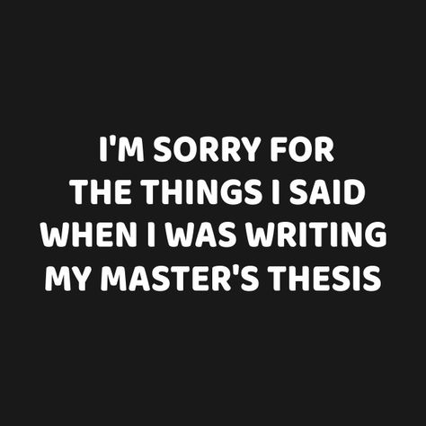 Masters Degree Quotes Funny, Degree Quotes Funny, Thesis Inspiration, Thesis Quotes, Masters Motivation, Master Thesis Motivation, Master Degree Captions, Thesis Motivation, Master Graduation Quotes