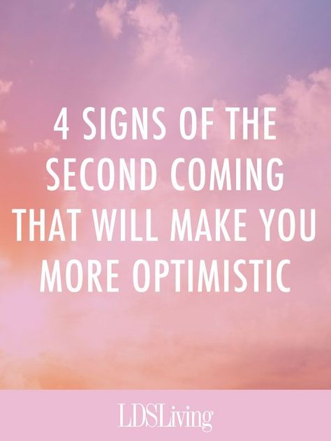 4 Signs of the Second Coming That Will Make You More Optimistic Lds Spiritual Thought, Lds Church Quotes, Lds Inspiration, Second Coming Of Christ, Megara Disney, Book Of Mormon Scriptures, Lds Talks, Mormon Scriptures, Scripture Study Lds