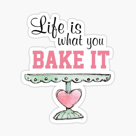 Cake Quotes Bakers Words, Baking Cookies Quotes, Cookies Quotes, Funny Baking Quotes, Baker Quotes, Dessert Quotes, Cookie Quotes, Baking Quotes, Funny Baking