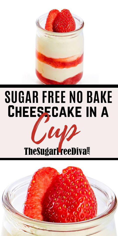 No Bake Sugar Free Cheesecake in a Jar, easy and quick recipe for cheesecake dessert that can be made without adding sugar to it. Sugar Free No Bake Cheesecake, Cheesecake In A Cup, Recipe For Cheesecake, Sugar Free Desserts Easy, No Sugar Desserts, Low Sugar Desserts, Cheesecake In A Jar, Sugar Free Jello, Sugar Free Cheesecake