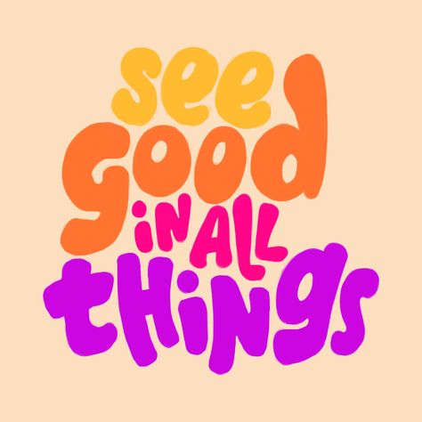 See Good In All Things See Good In All Things, Wall Images, Diy Collage, Revision Guides, Color Quotes, Aesthetic Background, Collage Wall, Happy Words, Fun Quotes