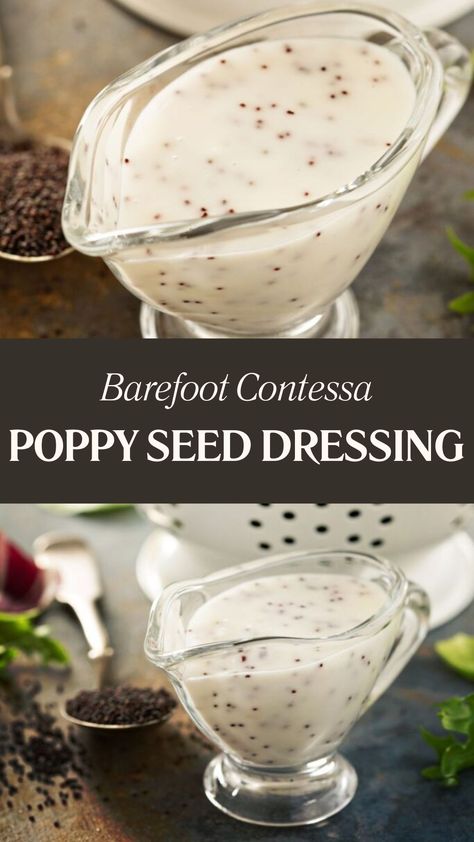 Barefoot Contessa Poppy Seed Dressing Poppy Seed Salad Dressing Recipes, Honey Poppyseed Dressing, Poppy Seed Dressing Recipe, Poppyseed Salad Dressing, Seed Salad, Poppyseed Dressing, Poppy Seed Dressing, Squeezed Lemon, Barefoot Contessa