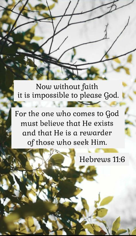 Faith Is The Evidence Of Things Not Seen, Faith Is The Substance Of Things, Hebrews 11 6, Faith Is The Substance, Quotes Prayer, Jesus Face, Bible Quotes Prayer, Words Of Encouragement, Bible Quotes