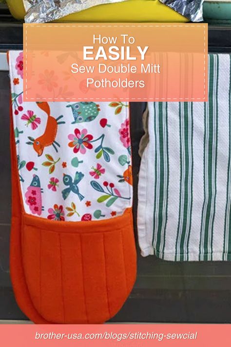 Can't bake a pie without some fun double oven mitts 😉 Brother Ambassador, Life Sew Savory shares how to sew long double mitt potholders over on our blog! Tap through to get the tutorial. Long Oven Mitt Pattern, Double Pot Holders Diy Free Pattern, Long Pot Holder Pattern, Double Oven Gloves Pattern Free, Double Potholder Pattern, Diy Pot Holders Sewing Hot Pads, Pot Holder Patterns Sewing, How To Make An Oven Mitt, Double Pot Holder With Hand Pockets