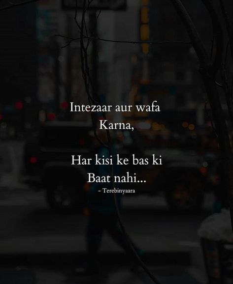 Intezar aur wafha Intezar Quotes In Urdu, Intezar Quotes In Hindi, Intezar Shayari Urdu, Intezar Quotes, Intezar Shayari, Private Diary, Love My Parents Quotes, Lonliness Quotes, Real Love Quotes