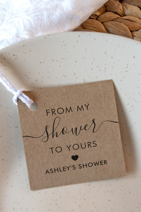 Cute Bridal Shower Favor Gift Tags Printed on Kraft Cardstock. Use for Soaps, Body Wash, and Other Shower-Themed Items for the Bath Bridal Shower Soap, From My Shower To Yours, My Shower To Yours, Bridal Shower Favor, Bridal Shower Diy, Gift Tags Diy, Shower Soap, Body Washes, Soap Favors