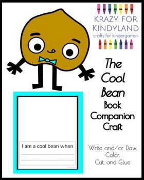 The Cool Bean Book Companion Craft for Kindergarten (Character Education) The Cool Bean Book Activities, Kindergarten Arts And Crafts, Cool Bean, Kindergarten Craft Activities, Kindergarten Craft, Writing Time, Kids Notes, Substitute Teaching, Cut And Glue