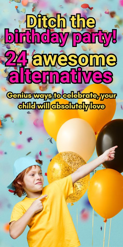 Birthday party alternatives for kids. There are plenty of alternative ways to celebrate your kid's birthday without throwing a party. This list of fun birthday party alternatives could save you money and keep your stress levels down. Birthday party alternatives. Birthday celebration ideas. Fun ways to celebrate child's birthday. Inexpensive ways to celebrate child's birthday. Budget ways to celebrate kid's birthday. Birthday celebration ideas to have at home. Fun things to do for birthday Best Kids Birthday Party Ideas, Non Party Birthday Ideas, Free Birthday Party Ideas, Pick A Card Birthday Ideas, Middle School Birthday Party Ideas, Kids Home Birthday Party Ideas, No Party Birthday Ideas, Birthday Party Alternatives For Kids, Cheap Kids Birthday Party Ideas