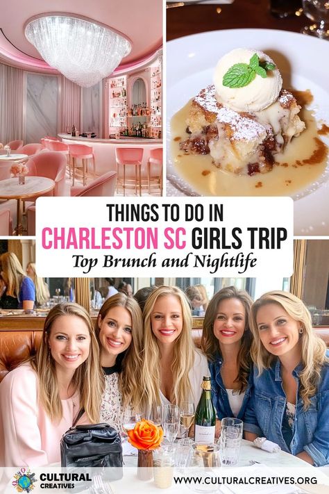 A collage showing a chic pink bar, a dessert, and a group of smiling women enjoying brunch, highlighting the best things to do in Charleston SC on a girls trip, focusing on top brunch and nightlife spots. Weekend In Charleston Sc, Charleston Vacation, Best Bars, Brunch Spots, Coastal Cities, Charleston South Carolina, Girls Weekend, Cool Bars, Charleston Sc