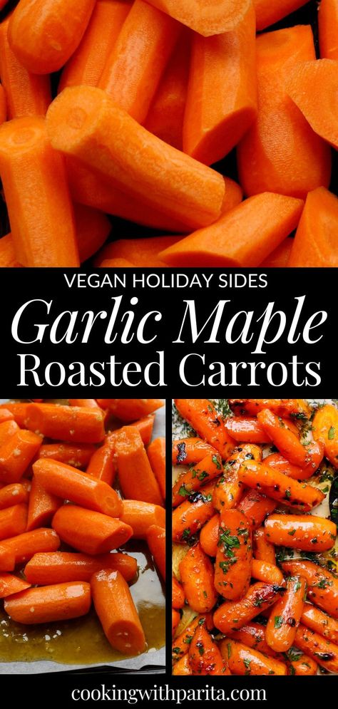 Vegan Maple Roasted Carrots, Spicy Maple Roasted Carrots, Roasted Maple Carrots, Maple Syrup Carrots, Maple Carrots, Maple Roasted Carrots, Candied Carrots, Roasted Carrots Recipe, Easy Vegetable Side Dishes