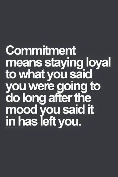 #commitment #dedication #determination #loyalty Consistency Quotes Relationships, Lightworker Quotes, Consistency Quotes, Commitment Quotes, Latest Quotes, Quotes With Pictures, Value Quotes, Too Late Quotes, Empowerment Quotes