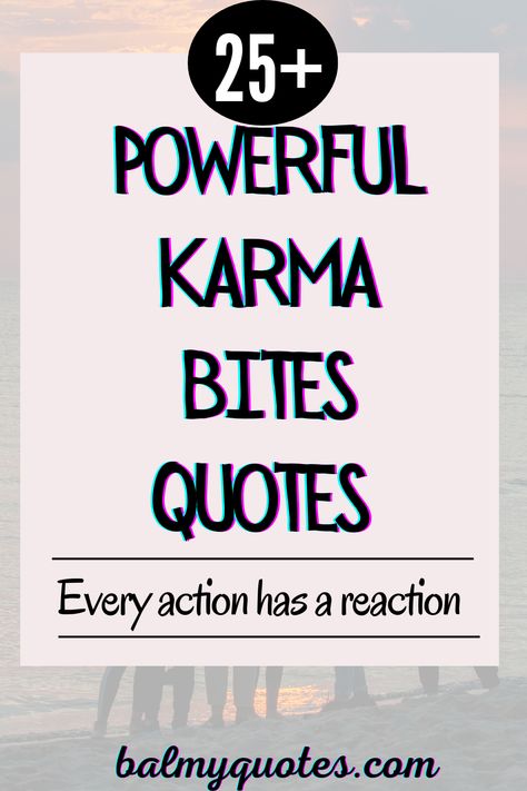 Powerful karma bites back quotes to remind us that every action has a reaction, teaching us that what we give to the world comes back to us in unexpected ways. #karmaquotes #karmabitesbackquotes Check Your Attitude At The Door, Deep Karma Quotes, Every Action Has A Consequence Quotes, Karma For Bad People, Positive Karma Quotes, If I Cut You Off Quotes, Watch Peoples Actions Quotes, Bad People Quotes Karma, Pathetic People Quotes