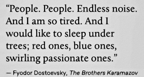 Dostoevsky Quotes, The Brothers Karamazov, Healing Music, Literature Quotes, Sylvia Plath, Writing Poetry, Literary Quotes, A Poem, Poem Quotes