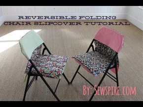 How to Sew A Reversible Folding Chair Slipcover – Sewspire Diy Folding Chair Covers, Folding Chair Makeover, Diy Chair Cushions, Diy Furniture Repair, Diy Chair Covers, Chair Back Covers, Folding Chair Covers, Metal Folding Chairs, Chair Leg Floor Protectors