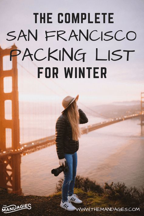 San Francisco Packing List, California Winter Outfits, Winter List, Winter Vacation Packing List, Essential Packing List, Winter Vacation Outfits, Winter Packing List, Packing Essentials List, California Winter