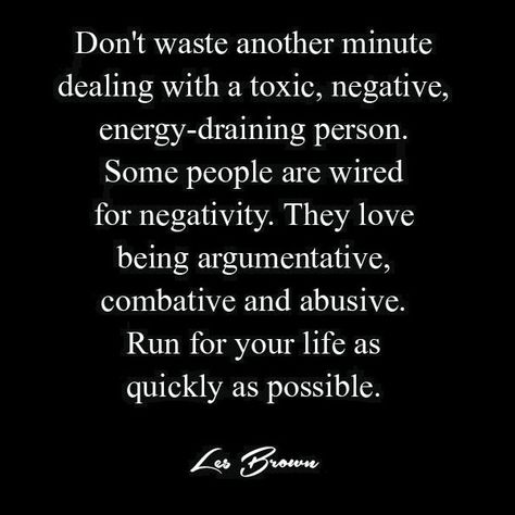 No Negativity Quotes Toxic People, Toxic Energy Quotes, Energy Draining People Quotes, Energy Draining People, Crazy People Quotes, Negativity Quotes, Energy Quotes, Toxic People, To Infinity And Beyond