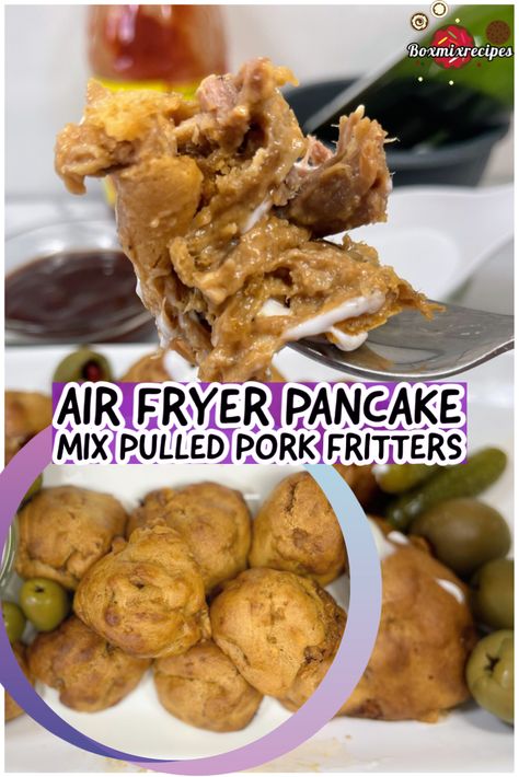 Air Fryer Pancake Mix Pulled Pork Fritters Pork Fritters, Leftover Shredded Pork, Box Mix Recipes, Comfort Food Appetizers, Shredded Pork Recipes, Pancake Mix Recipes, Shredded Pork, Bbq Pulled Pork, Pancake Mix